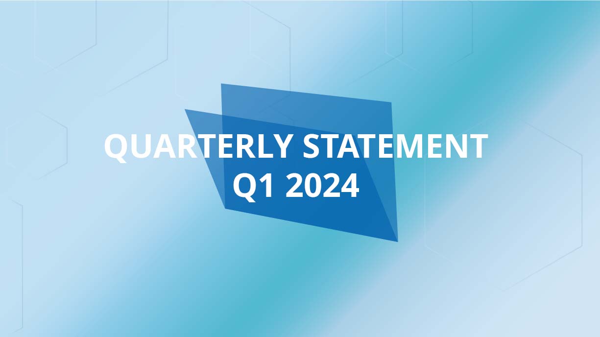 Quarterly statement Q1 2024